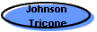 Johnson 
Tricone